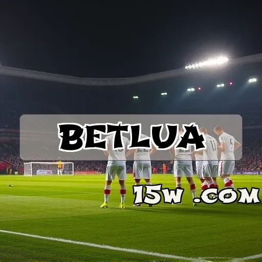 betlua.com: Aventura e Diversão na Seção de Cassino Online