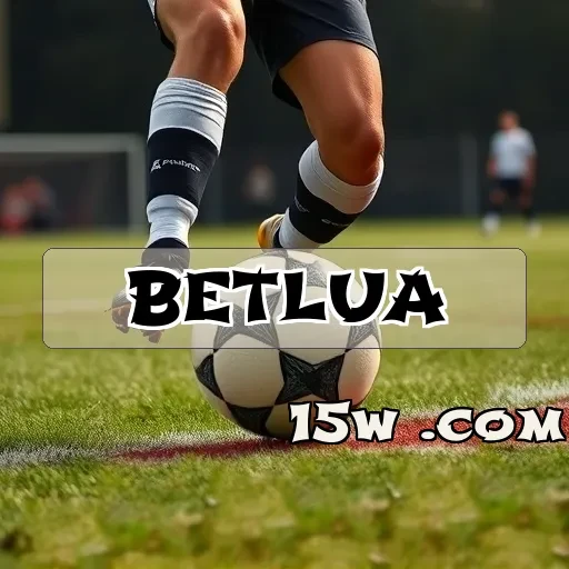 betlua.com e Suas Promoções: Oportunidades Imperdíveis Para Apostadores